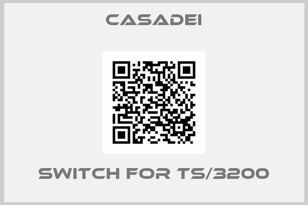 Casadei-switch for TS/3200