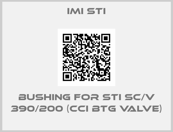 IMI STI-Bushing for STI SC/V 390/200 (CCI BTG Valve)