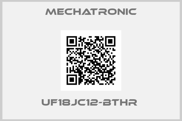 Mechatronic-UF18JC12-BTHR 