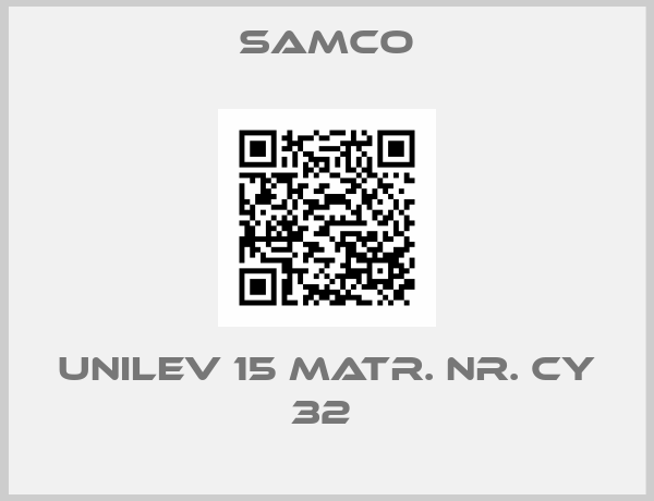 Samco-UNILEV 15 MATR. NR. CY 32 