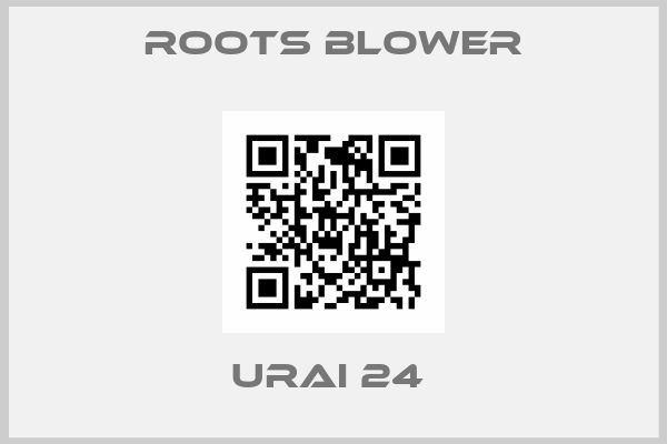 ROOTS BLOWER-URAI 24 