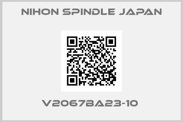 Nihon Spindle Japan-V2067BA23-10 