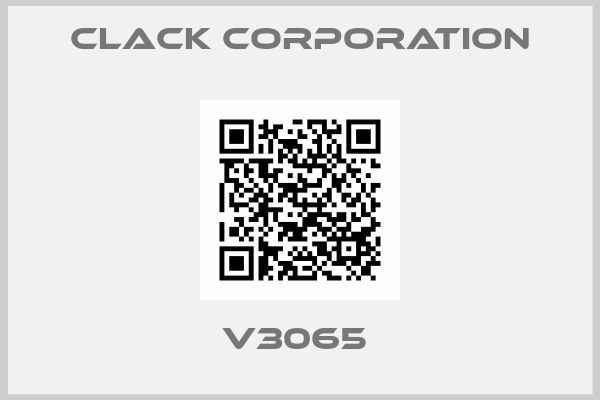 Clack Corporation-V3065 