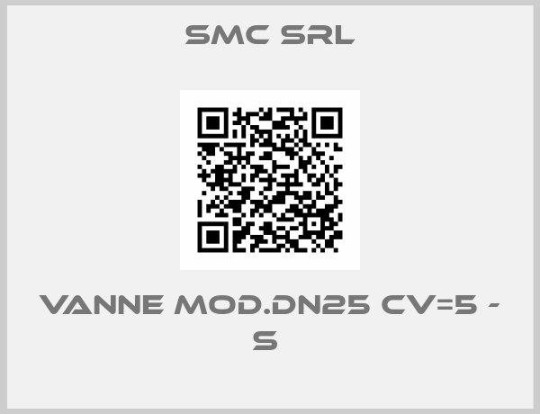 Smc SRL-VANNE MOD.DN25 CV=5 - S 
