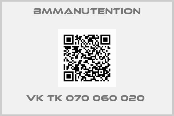 Bmmanutention-VK TK 070 060 020 