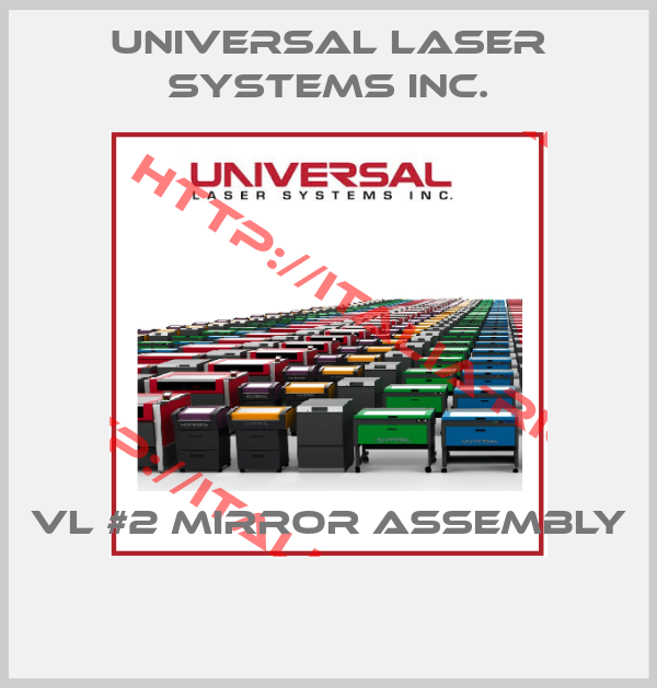 Universal Laser Systems Inc.-VL #2 MIRROR ASSEMBLY 