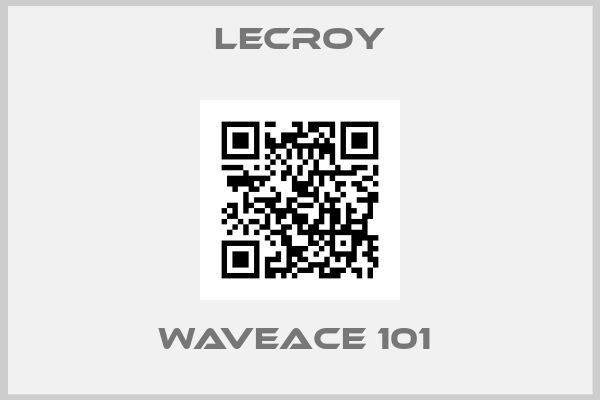 Lecroy-WAVEACE 101 
