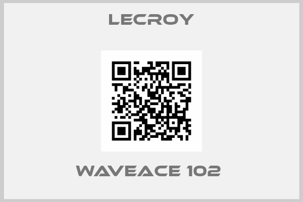Lecroy-WAVEACE 102 