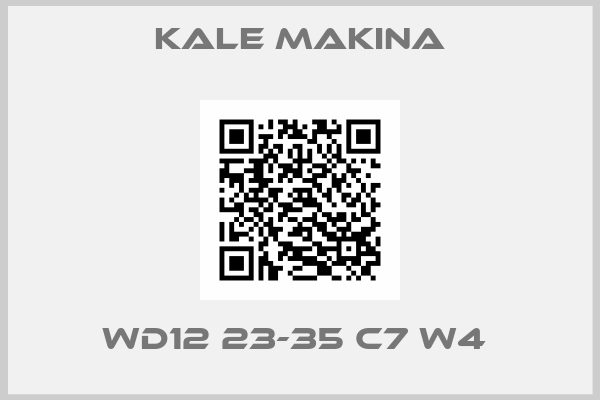 kale makina-WD12 23-35 C7 W4 