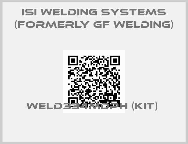 ISI Welding Systems (formerly GF Welding)-Weld334mDPH (KIT) 
