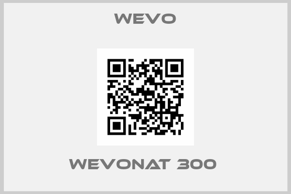WEVO-WEVONAT 300 