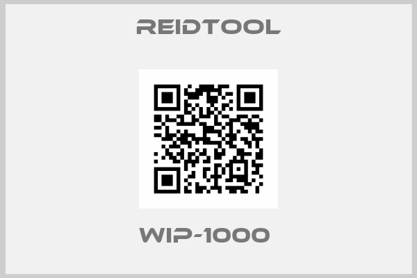 Reidtool-WIP-1000 