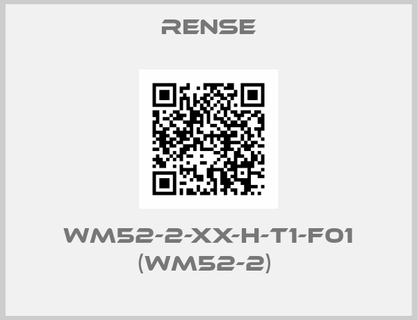 Rense-WM52-2-XX-H-T1-F01 (WM52-2) 