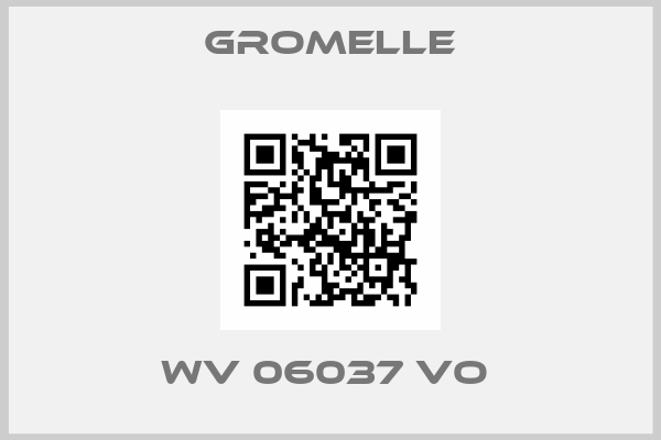Gromelle-WV 06037 VO 