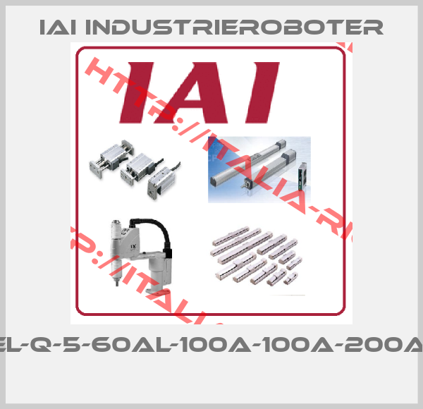 IAI Industrieroboter-XSEL-Q-5-60AL-100A-100A-200A-CC 