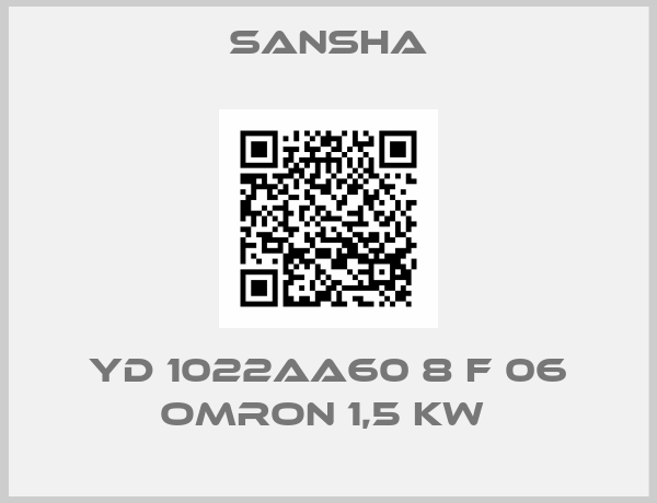 Sansha-YD 1022AA60 8 F 06 OMRON 1,5 KW 