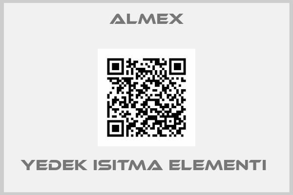 Almex-YEDEK ISITMA ELEMENTI 