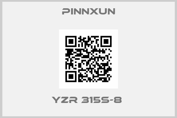 PINNXUN-YZR 315S-8 