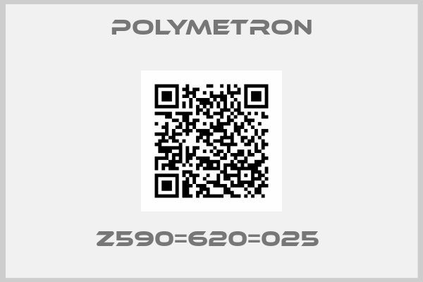 Polymetron-Z590=620=025 