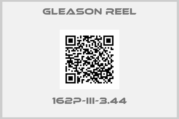 GLEASON REEL-162P-III-3.44