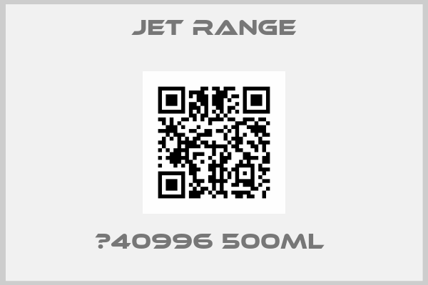 Jet Range-Р40996 500ML 