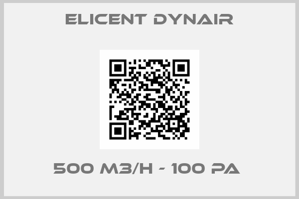 Elicent Dynair-500 M3/H - 100 PA 