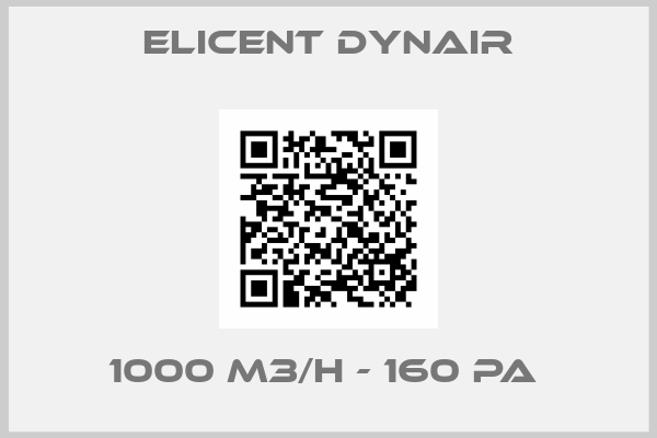 Elicent Dynair-1000 M3/H - 160 PA 