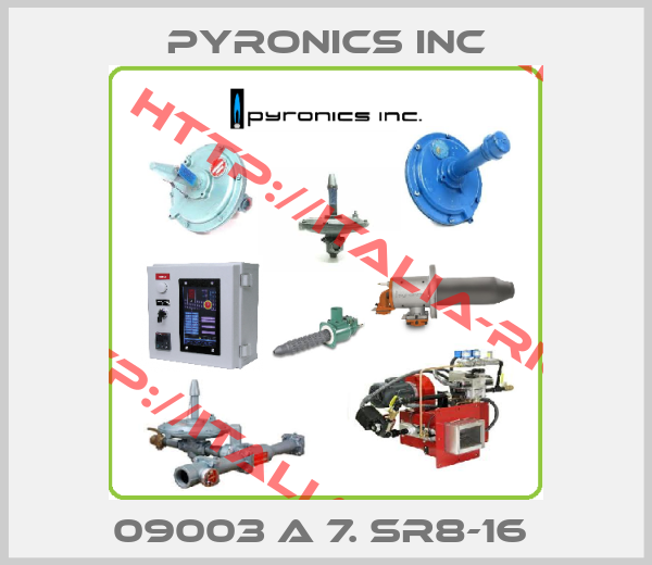 Pyronics Inc-09003 A 7. SR8-16 