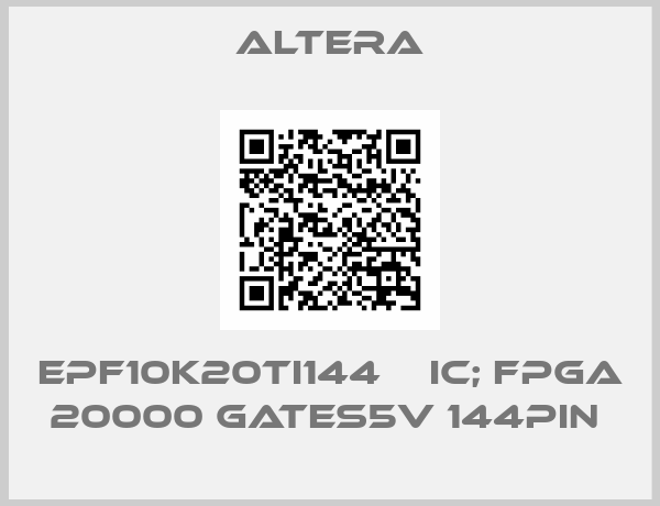 Altera-EPF10K20TI144    IC; FPGA 20000 GATES5V 144PIN 