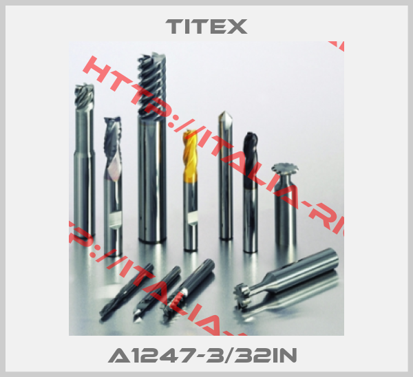 Titex-A1247-3/32IN 