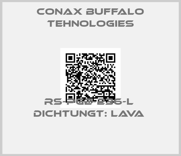 Conax Buffalo Tehnologies-RS-PG2-236-L  Dichtungt: Lava 