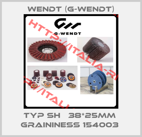 Wendt (G-Wendt)-typ SH   38*25mm  graininess 154003 
