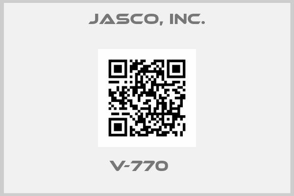 JASCO, Inc.-V-770   