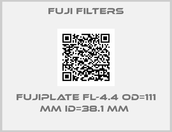 Fuji Filters-FUJIPLATE FL-4.4 OD=111 mm ID=38.1 mm 