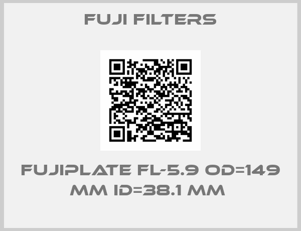 Fuji Filters-FUJIPLATE FL-5.9 OD=149 mm ID=38.1 mm 