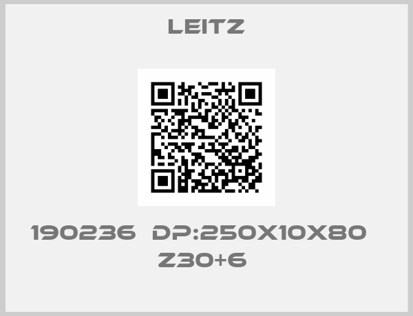 Leitz-190236  DP:250x10x80   Z30+6 