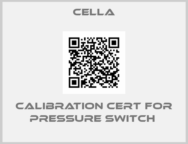 Cella-Calibration Cert for Pressure Switch 
