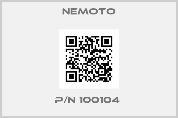 NEMOTO-P/N 100104 