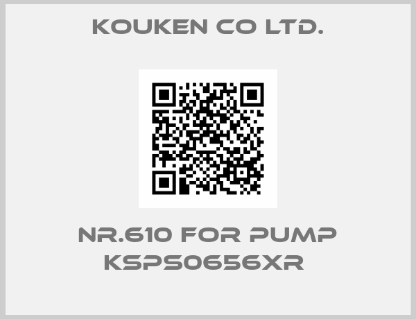 Kouken Co ltd.-Nr.610 for pump KSPS0656XR 