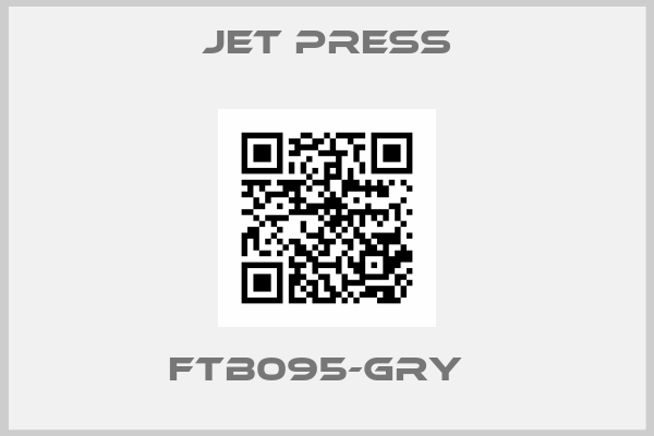 jet press-FTB095-GRY  
