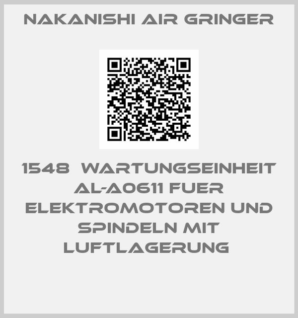 NAKANISHI AIR GRINGER-1548  Wartungseinheit AL-A0611 Fuer Elektromotoren und Spindeln mit Luftlagerung 