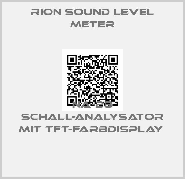 RION Sound Level Meter-NA-28 Schall-Analysator mit TFT-Farbdisplay 