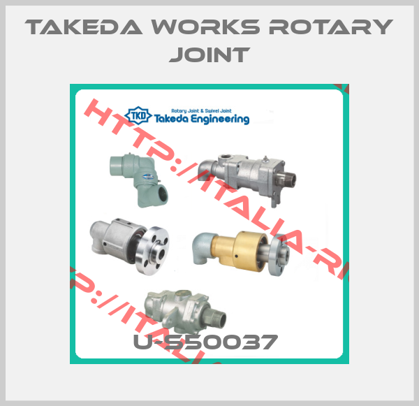 Takeda Works Rotary joint-U-S50037 