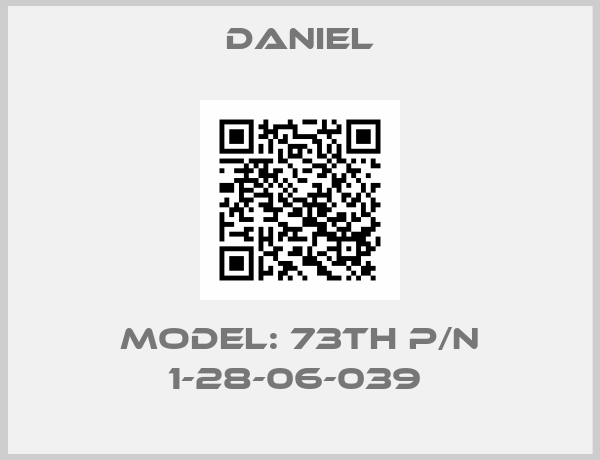 DANIEL-Model: 73TH P/N 1-28-06-039 