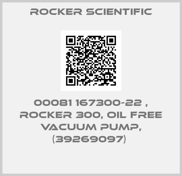 Rocker Scientific-00081 167300-22 , Rocker 300, Oil Free Vacuum Pump, (39269097) 