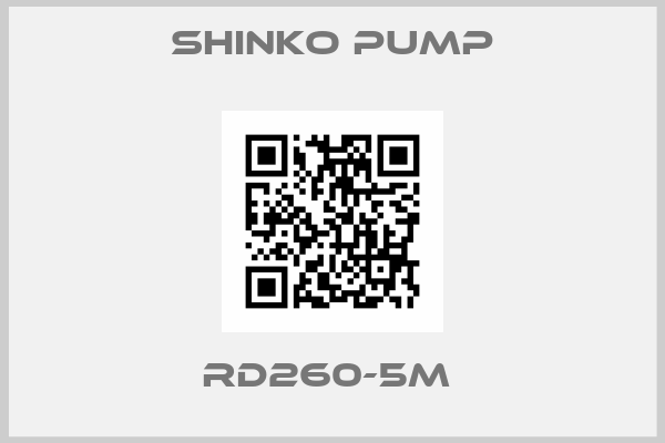 SHINKO PUMP- RD260-5m 