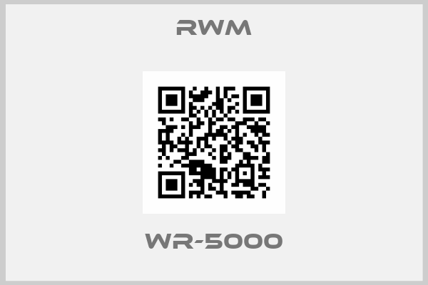 RWM-WR-5000