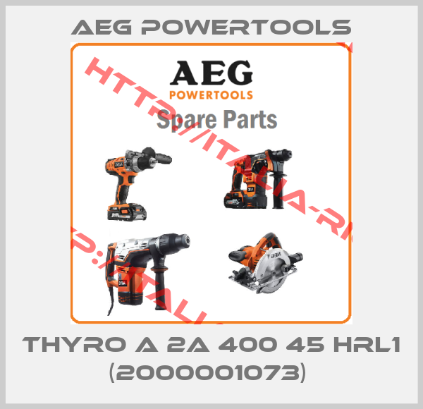 AEG Powertools- THYRO A 2A 400 45 HRL1 (2000001073) 