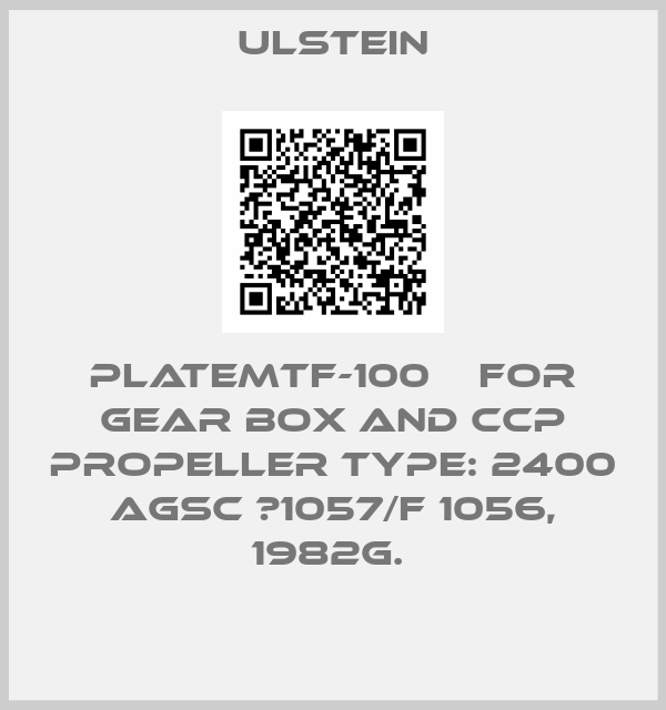 Ulstein-plateMTF-100    for Gear box and CCP propeller Type: 2400 AGSC №1057/F 1056, 1982g. 