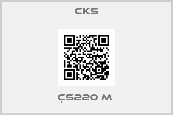 Cks-ÇS220 M 